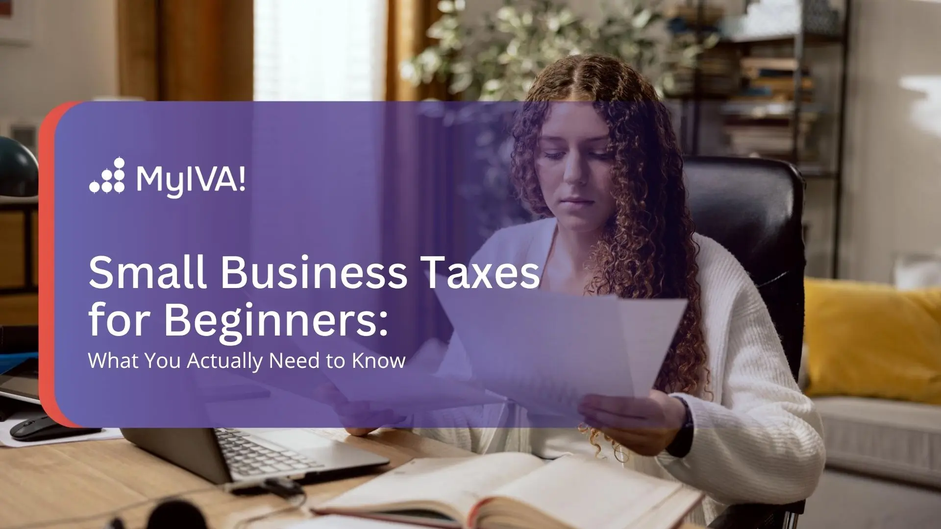 Small Business Taxes for Beginners What You Actually Need to Know