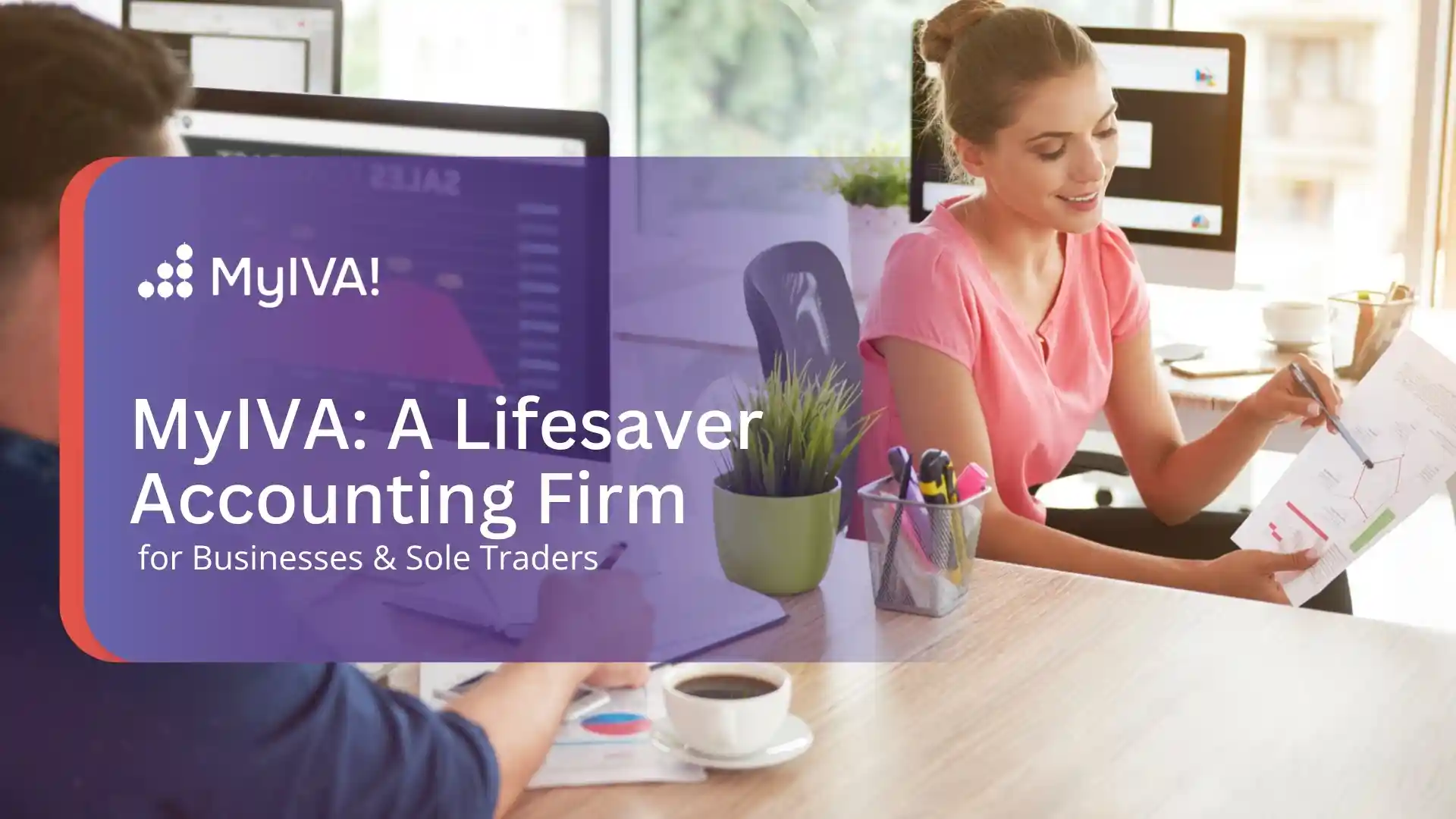 MyIVA A Lifesaver Accounting Firm for Small Businesses & Sole Traders